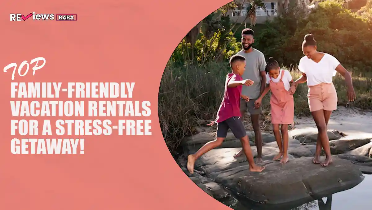 Family-Friendly Vacation Rental